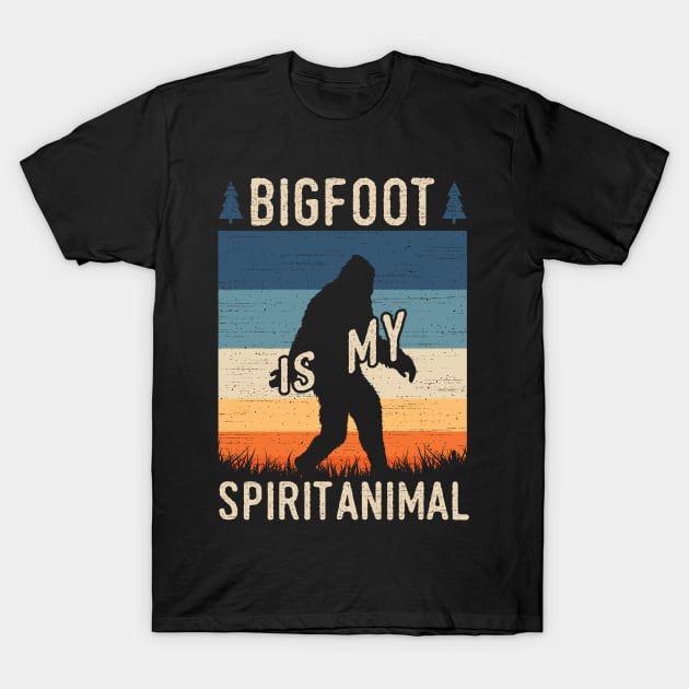 Bigfoot Is My Spirit Animal T-Shirt by Tesszero